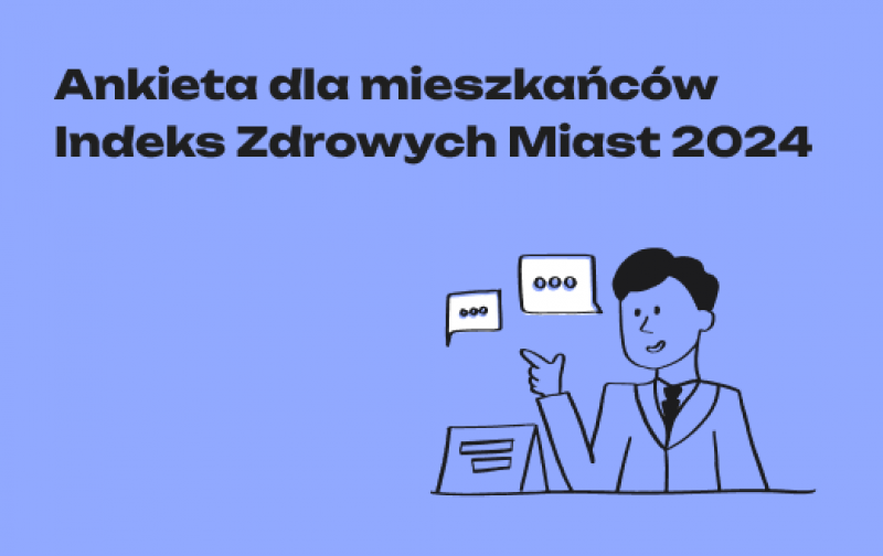 Zdjecie do artykułu Badanie ankietowe dla Mieszkańców: Indeks Zdrowych Miast 2024